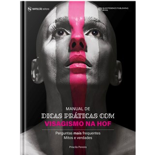 Livro - Manual de Dicas Praticas de Visagismo Na Hof: Perguntas Mais Frequentes, mi - Pereira/lobo/kirschn