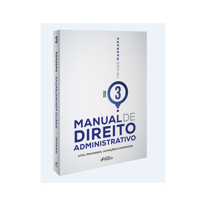 Livro Manual de Direito Administrativo - Volume 3  - Marrara  - Foco