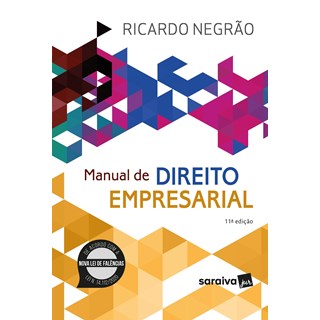 Livro Manual de Direito Empresarial 11ª Edição - Negrão - Saraiva