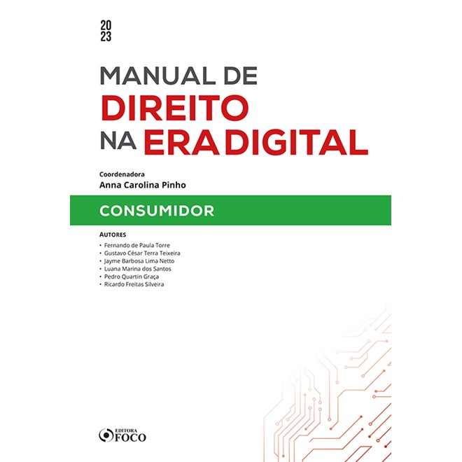 Livro - Manual de Direito Na era Digital: Consumidor - 1ª Ed - 2023 - Ricardo Freitas Pedr