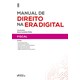 Livro - Manual de Direito Na era Digital : Fiscal - 1ª Ed - 2023 - Rogério Vidal Gandra