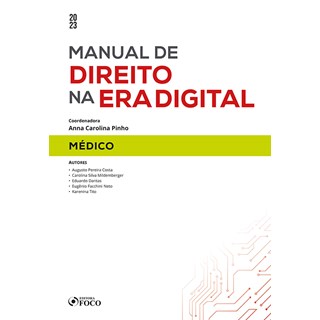 Livro - Manual de Direito Na era Digital: Médico - 1ª Ed - 2023 - Karenina Eugênio Fac