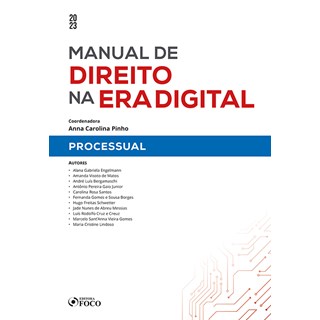 Livro - Manual de Direito Na era Digital : Processual - 1ª Ed - 2023 - Maria Cristine Marce