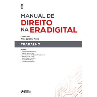 Livro - Manual de Direito Na era Digital: Trabalho - 1ª Ed - 2023 - Tainá Aguiar Ricardo