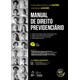 Livro - Manual de Direito Previdenciario - Castro/lazzari