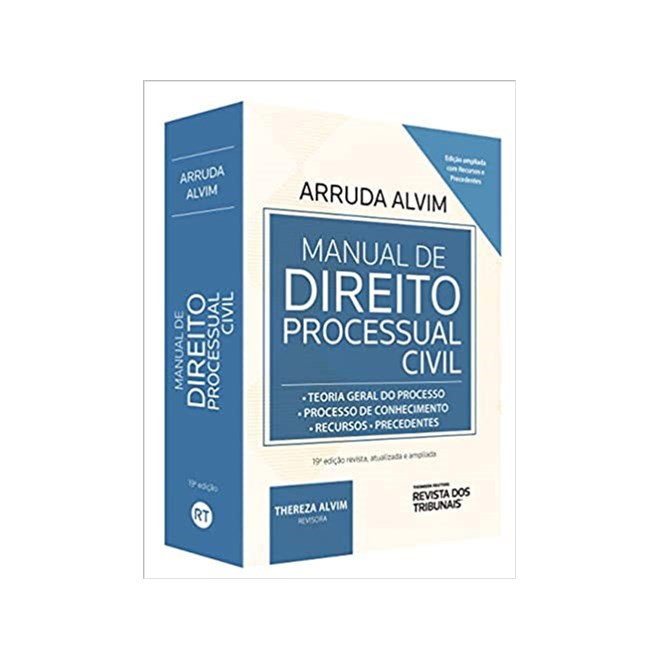 Livro - Manual de Direito Processual Civil - Alvim - Revista dos Tribunais