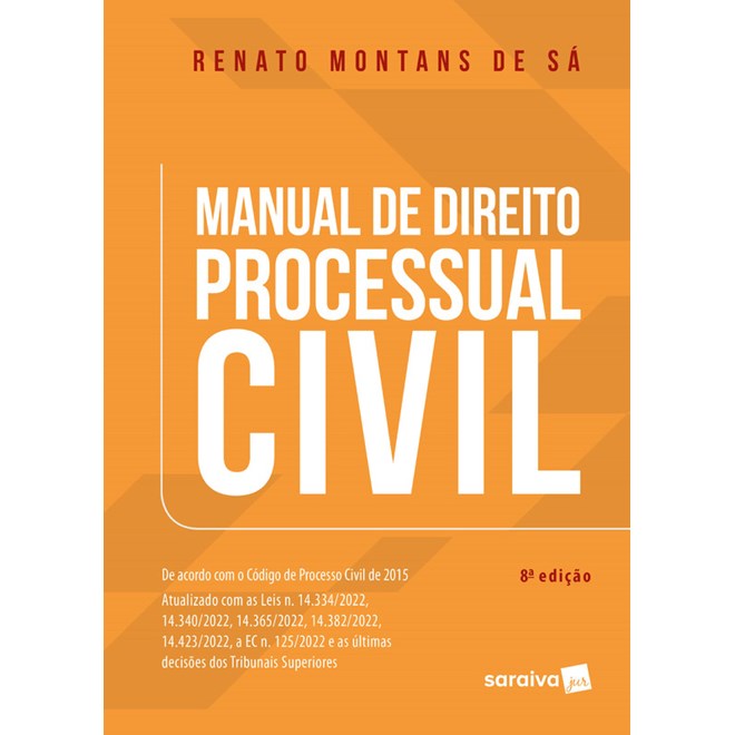 Livro - Manual de Direito Processual Civil - Renato de Sá - Saraiva