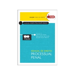 Livro - Manual de Direito Processual Penal - Col. Icones do Direito - Puccinelli Jr.