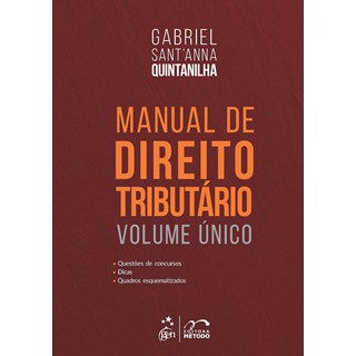 Livro Manual de Direito Tributário - Vol Único - Quintanilha - Método