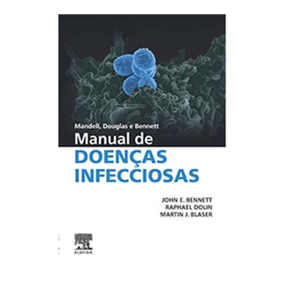Livro Manual de Doenças Infecciosas - Bennett - Gen Guanabara