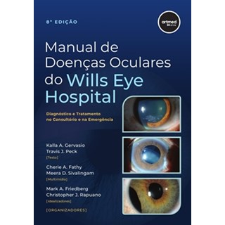 Livro - Manual de Doencas Oculares do Wills Eye Hospital: Diagnostico e Tratamento - Gervasio