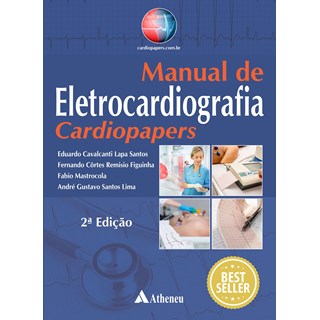 Livro Manual de Eletrocardiografia Cardiopapers - Santos - Atheneu