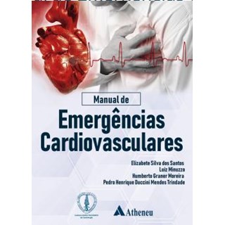 Livro Manual de Emergências Cardiovasculares - Minuzzo - Atheneu