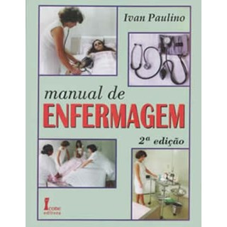 Livro - Manual de Enfermagem - Paulino