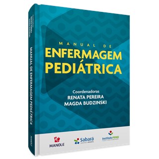 Livro Manual de Enfermagem Pediátrica - Budzinski - Manole