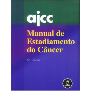Livro - Manual de Estadiamento do Cancer - Ajcc