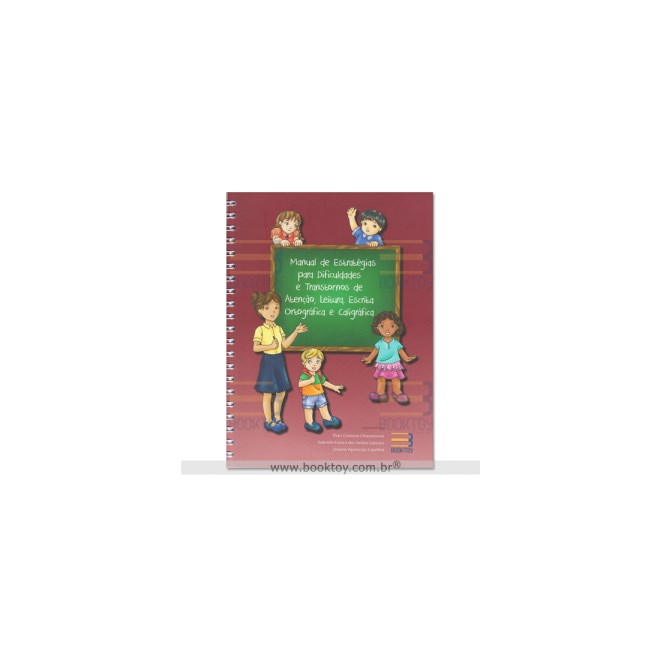 Livro - Manual de Estrategias para Dificuldades e Transtornos de Atencao,leitura,es - Chiaramonte, T.c