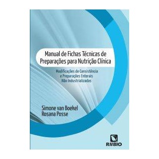 Livro Manual de Fichas Técnicas de Preparações para Nutrição Clínica - Boekel - Rúbio
