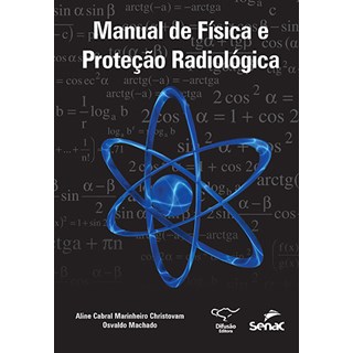 Livro - Manual de Físcia e Proteção Radiológica - Christovam