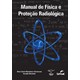 Livro - Manual de Fisica e Protecao Radiologica - Christovam/machado