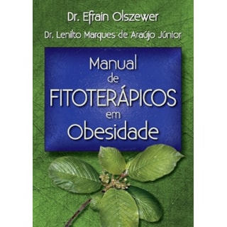 Livro - Manual de Fitoterápicos em Obesidade - Olszewer Livro - Manual de Fitoterápicos em Obesidade - Olszewer