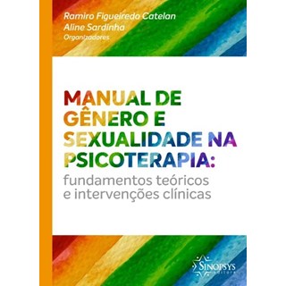 Livro - Manual de Gênero e Sexualidade Na Psicoterapia - Catelan