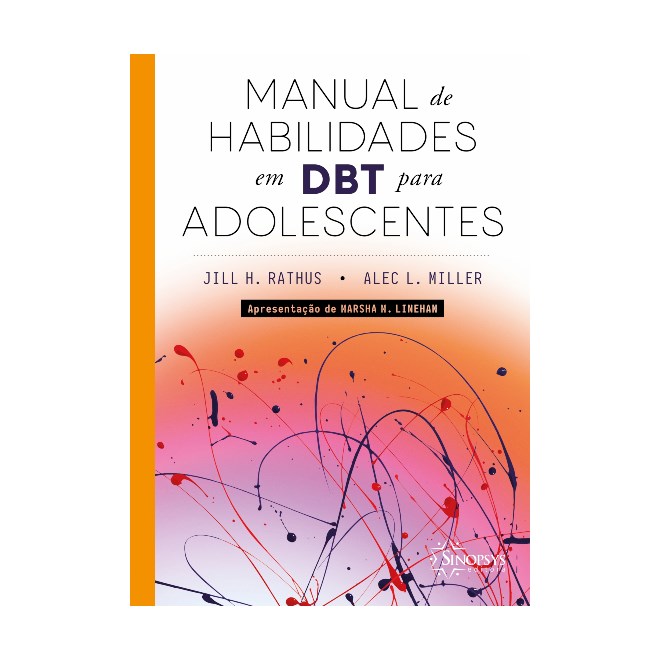 Livro - Manual de Habilidades em Dbt para Adolescentes - Rathus/miller
