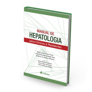 Livro Manual de Hepatologia Para Clínicos e Residentes - Ferraz