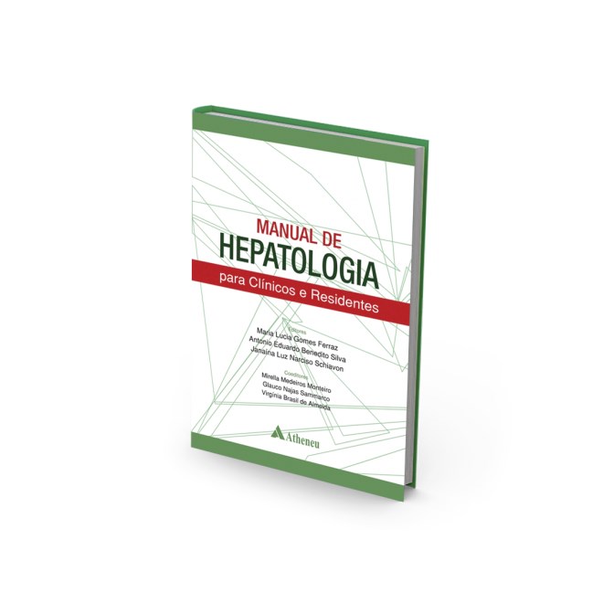 Livro Manual de Hepatologia para Clinicos e Residentes - Ferraz - Atheneu