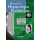 Livro - Manual de Hepatologia Pediátrica - Tommaso