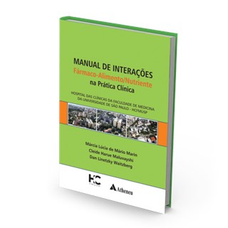 Livro - Manual De Interacoes Farmaco-alimento/nutriente Na Pratica Clinica - Marin/maluvayshi/wai
