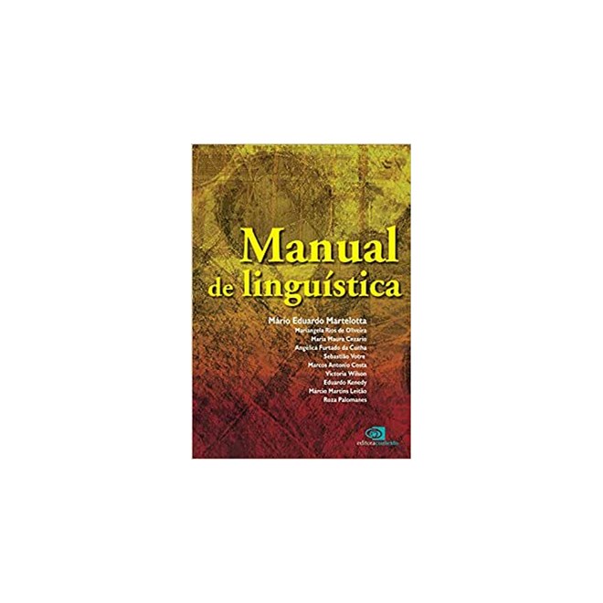 Livro - Manual de Linguistica - Martelotta (org.)