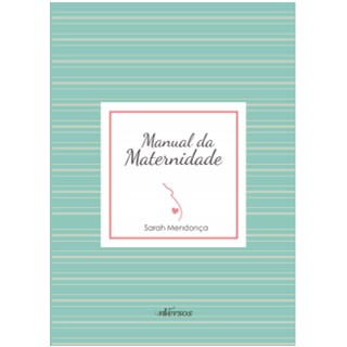 Livro - Manual de Maternidade - Medonca