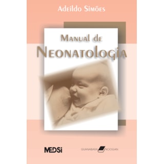 Livro - Manual de Neonatologia - Silva Livro - Manual de Neonatologia - Silva