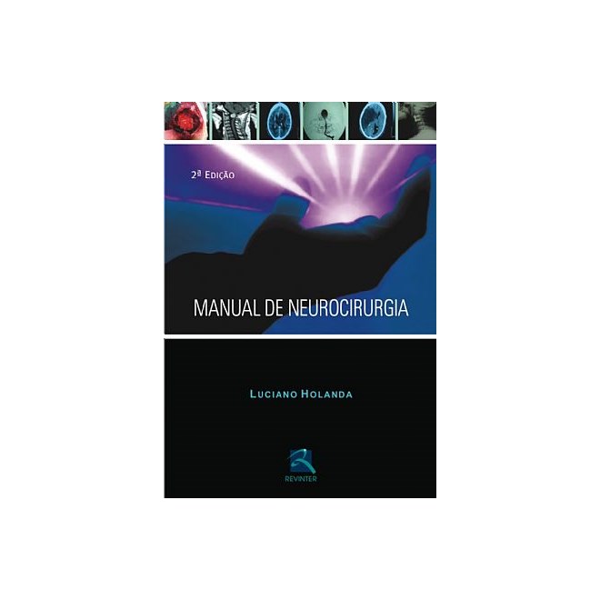 Livro - Manual de Neurocirurgia - Luciano Holanda