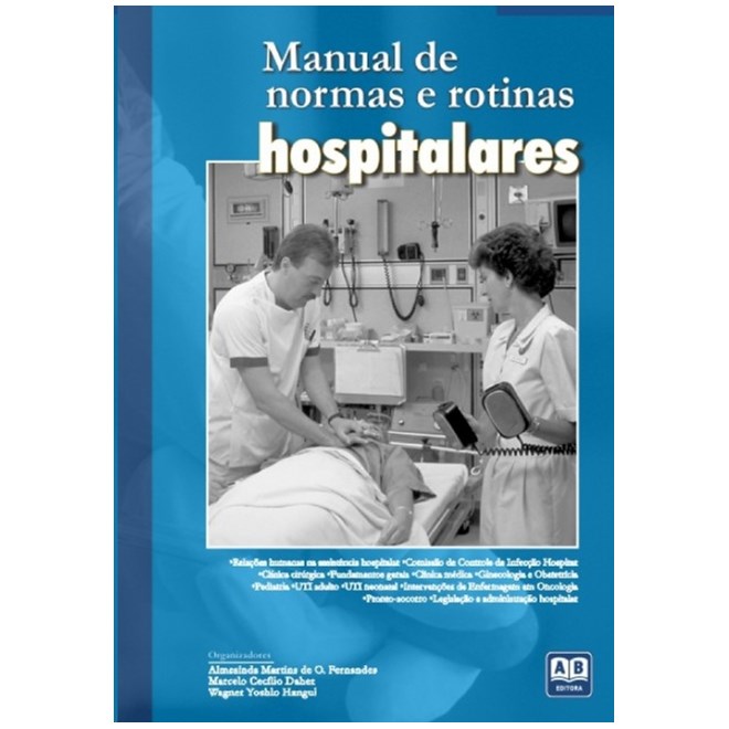 Livro - Manual de Normas e Rotinas Hospitalares - Fernandes/daher/hang