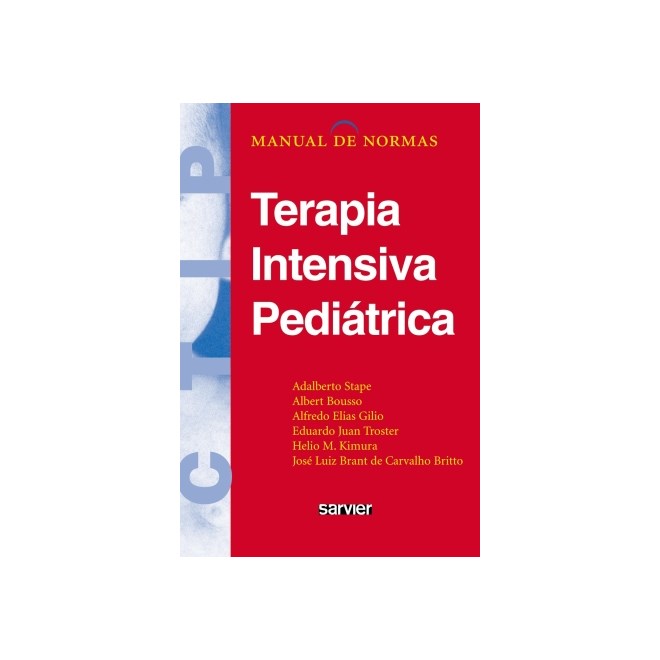 Livro Manual de Normas Terapia Intensiva Pediátrica - Stape - Sarvier