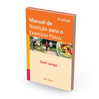 Livro - Manual de Nutrição para o Exercício Físico - Longo