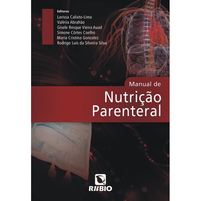 Livro - Manual de Nutricao Parenteral - Calixto-lima/abrahao