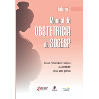 Livro Manual de Obstetrícia da SOGESP - Vieira - Editora dos Editores