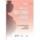 Livro - Manual de Obstetricia da Sogesp: Volume 2 - Francisco/mattar/qui