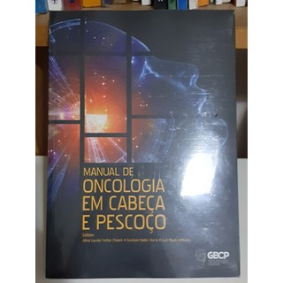 Livro Manual de Oncologia em Cabeça e Pescoço - Chaves - Sarvier