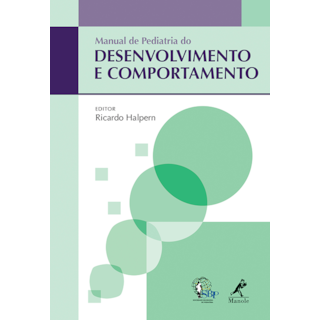 Livro - Manual de Pediatria do Desenvolvimento e Comportamento - Halpern Livro - Manual de Pediatria do Desenvolvimento e Comportamento - Halpern