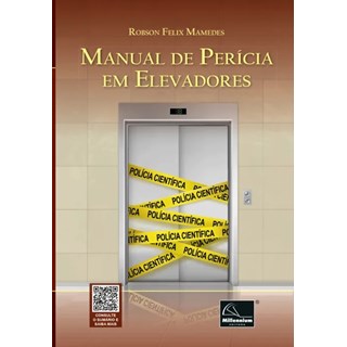 Livro Manual de Perícias em Elevadores - Mamedes - Millennium