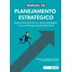 Livro Manual de Planejamento Estratégico - Almeida - Sarvier