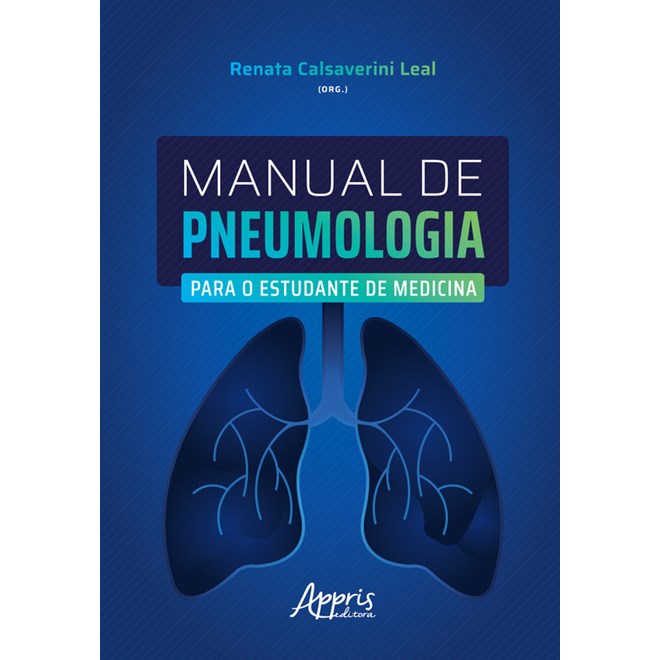 Livro Manual de Pneumologia para o Estudante de Medicina - Leal - Appris