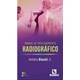 Livro - Manual de Posicionamento Radiografico - Biasoli Jr.