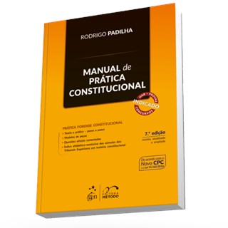 Livro - Manual de Prática Constitucional - Padilha