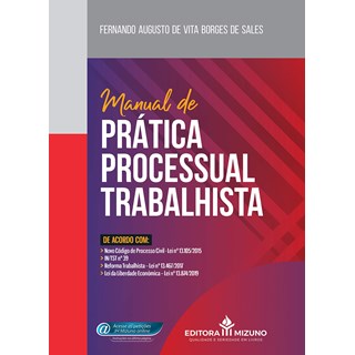 Livro Manual De Prática Processual Trabalhista - Sales - Jh Mizuno