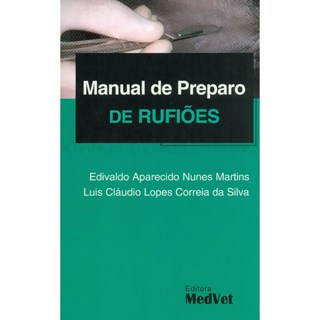 Livro Manual de Preparo de Rufiões - Martins - Medvet